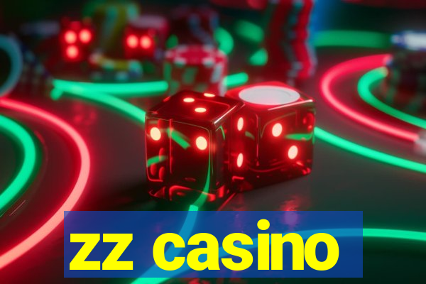 zz casino